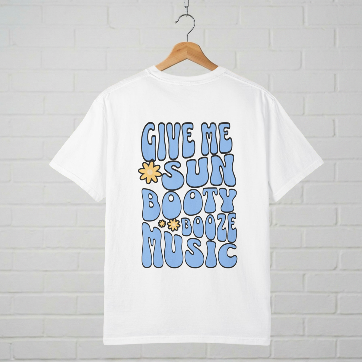 Give Me Sun Booty Booze Music T-Shirt | Retro Summer Festival Tee