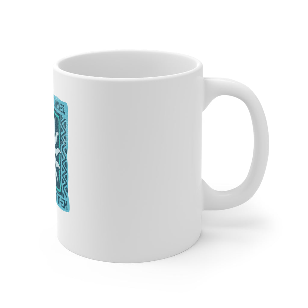 You Can’t Stop the Waves Surf Ceramic Coffee Mug – 11oz & 15oz | A.M.F Studio 1984